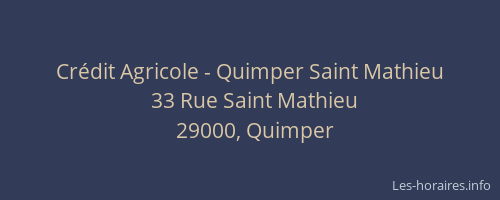 Crédit Agricole - Quimper Saint Mathieu