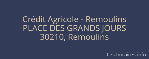 Crédit Agricole - Remoulins