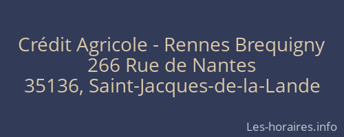 Crédit Agricole - Rennes Brequigny