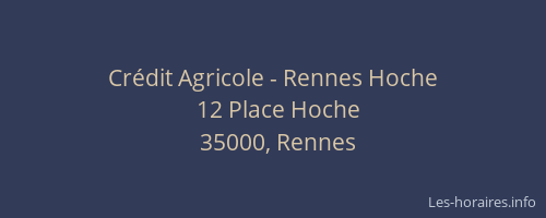 Crédit Agricole - Rennes Hoche