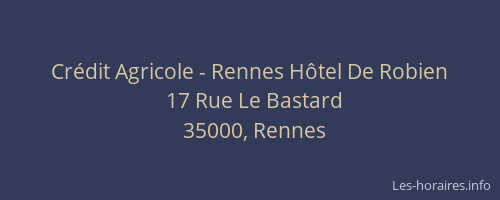 Crédit Agricole - Rennes Hôtel De Robien