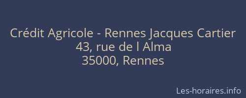 Crédit Agricole - Rennes Jacques Cartier