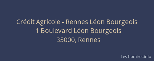 Crédit Agricole - Rennes Léon Bourgeois