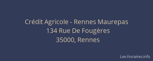 Crédit Agricole - Rennes Maurepas