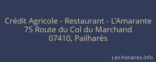 Crédit Agricole - Restaurant - L'Amarante