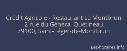 Crédit Agricole - Restaurant Le Montbrun