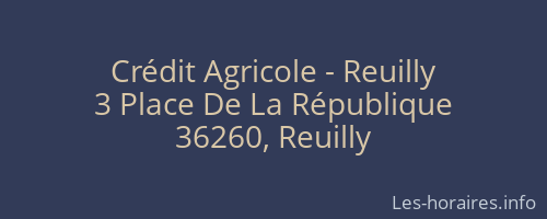Crédit Agricole - Reuilly