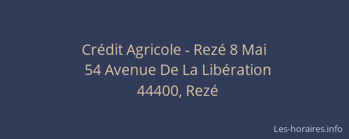 Crédit Agricole - Rezé 8 Mai