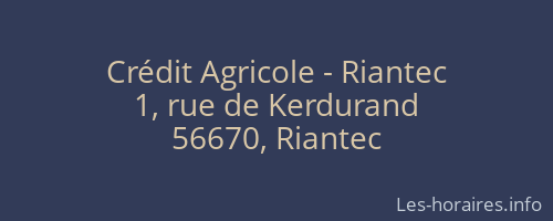 Crédit Agricole - Riantec