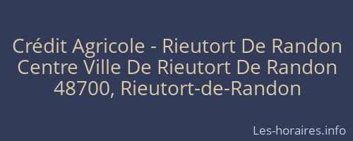 Crédit Agricole - Rieutort De Randon