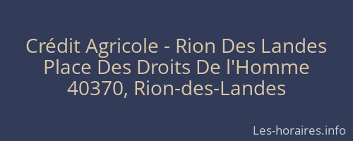 Crédit Agricole - Rion Des Landes