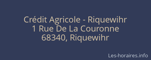Crédit Agricole - Riquewihr