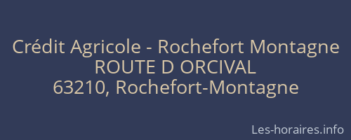 Crédit Agricole - Rochefort Montagne