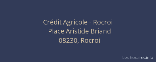 Crédit Agricole - Rocroi