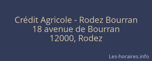 Crédit Agricole - Rodez Bourran