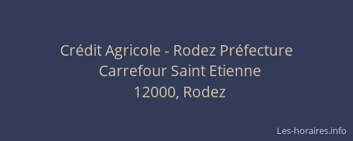 Crédit Agricole - Rodez Préfecture