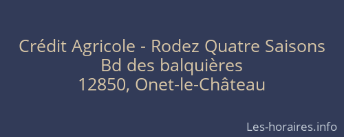 Crédit Agricole - Rodez Quatre Saisons