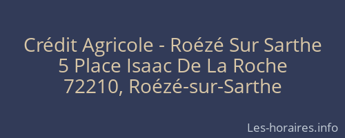 Crédit Agricole - Roézé Sur Sarthe