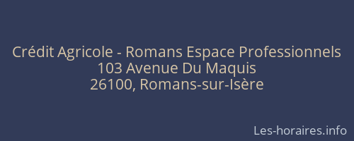 Crédit Agricole - Romans Espace Professionnels
