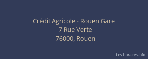 Crédit Agricole - Rouen Gare
