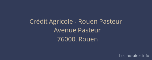 Crédit Agricole - Rouen Pasteur