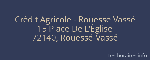Crédit Agricole - Rouessé Vassé