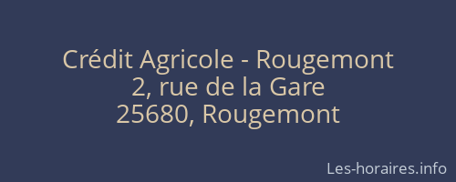 Crédit Agricole - Rougemont