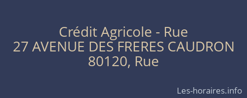 Crédit Agricole - Rue