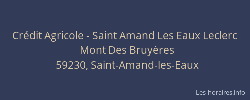 Crédit Agricole - Saint Amand Les Eaux Leclerc