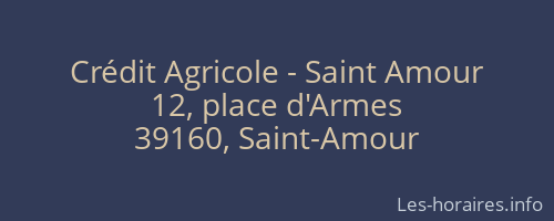 Crédit Agricole - Saint Amour