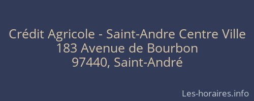 Crédit Agricole - Saint-Andre Centre Ville