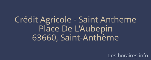 Crédit Agricole - Saint Antheme