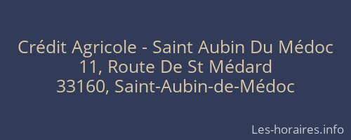 Crédit Agricole - Saint Aubin Du Médoc