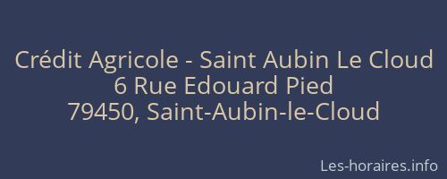 Crédit Agricole - Saint Aubin Le Cloud