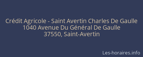 Crédit Agricole - Saint Avertin Charles De Gaulle