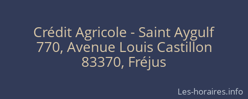 Crédit Agricole - Saint Aygulf