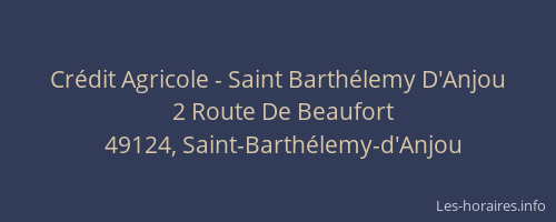Crédit Agricole - Saint Barthélemy D'Anjou