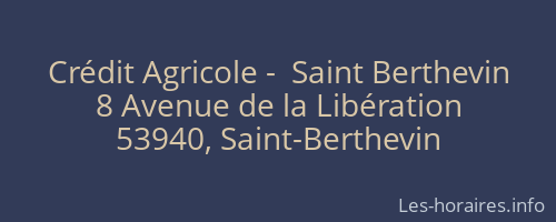 Crédit Agricole -  Saint Berthevin