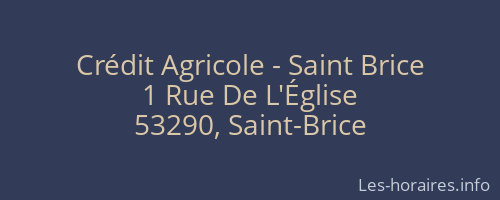 Crédit Agricole - Saint Brice