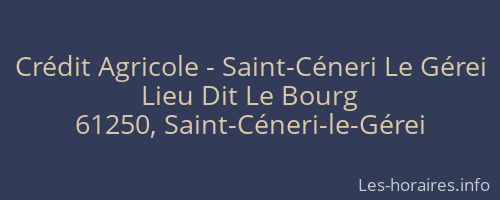 Crédit Agricole - Saint-Céneri Le Gérei
