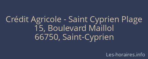 Crédit Agricole - Saint Cyprien Plage