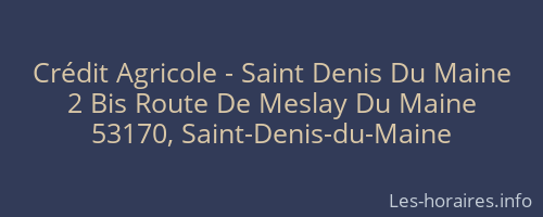 Crédit Agricole - Saint Denis Du Maine