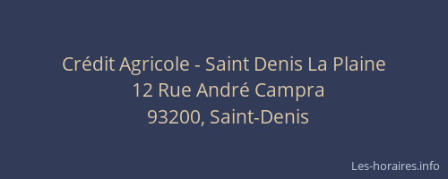 Crédit Agricole - Saint Denis La Plaine
