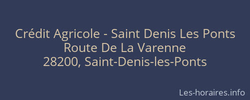 Crédit Agricole - Saint Denis Les Ponts