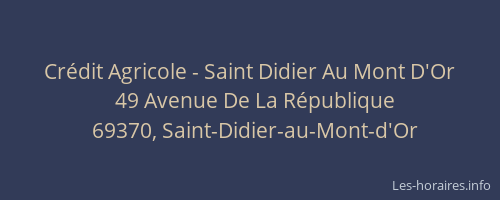 Crédit Agricole - Saint Didier Au Mont D'Or
