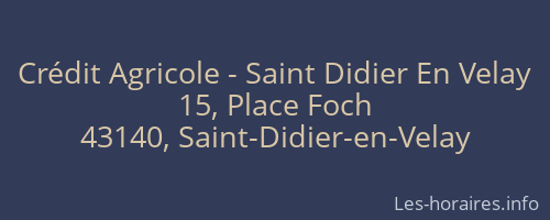 Crédit Agricole - Saint Didier En Velay