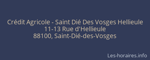 Crédit Agricole - Saint Dié Des Vosges Hellieule