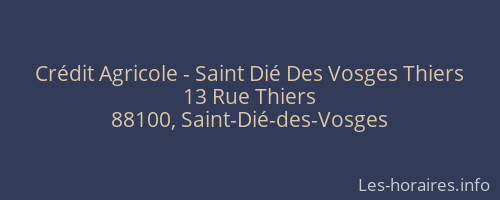 Crédit Agricole - Saint Dié Des Vosges Thiers