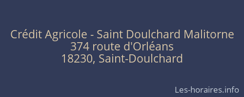 Crédit Agricole - Saint Doulchard Malitorne