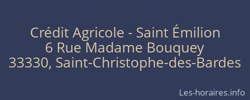 Crédit Agricole - Saint Émilion